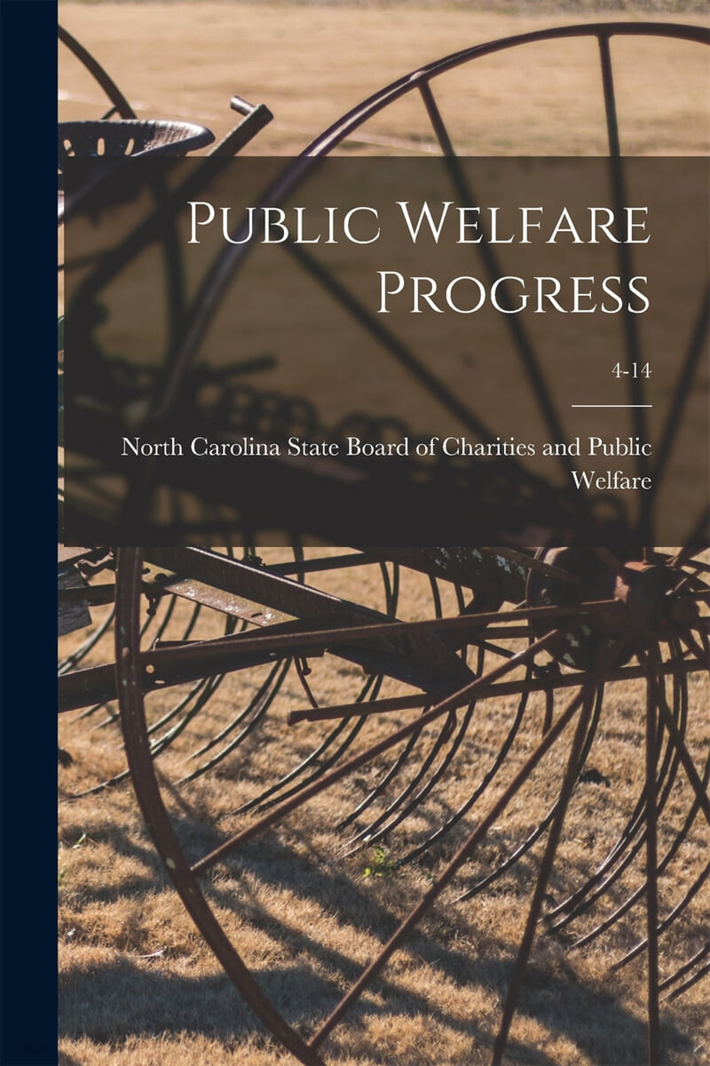 Public Welfare Progress; 4-14