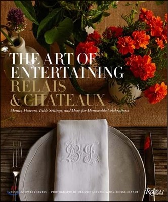 (The) Art of Entertaining Relais＆Chateaux 표지