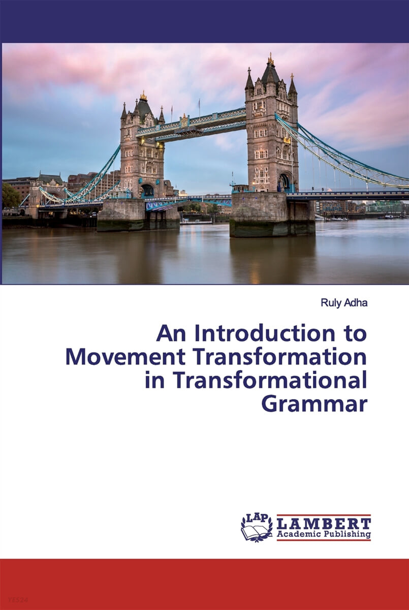 An Introduction to Movement Transformation in Transformational Grammar
