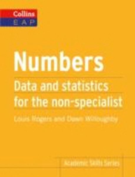 Numbers (Statistics and Data for the Non-specialist)