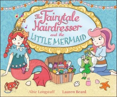 Fairytale hairdresser : and the Little Mermaid. [5]