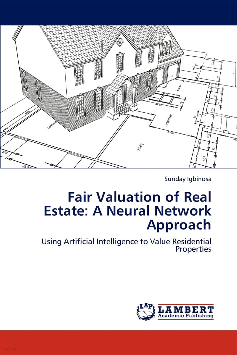 Fair Valuation of Real Estate (A Neural Network Approach)