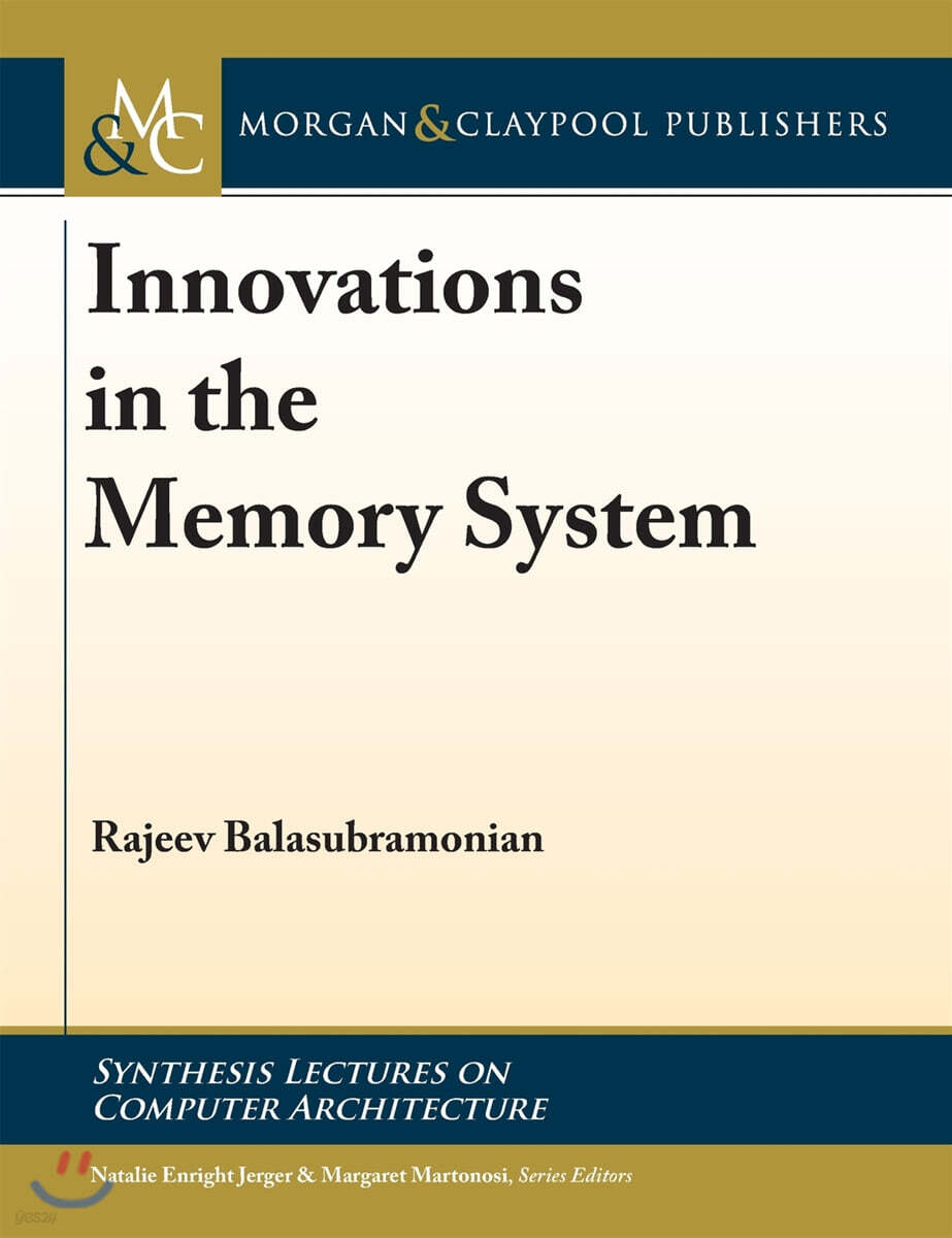 Innovations in the Memory System