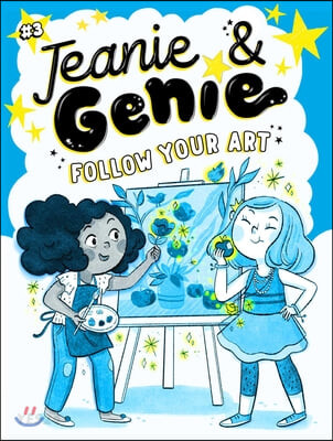 (The)jeanie & genie. 3, Follow your art