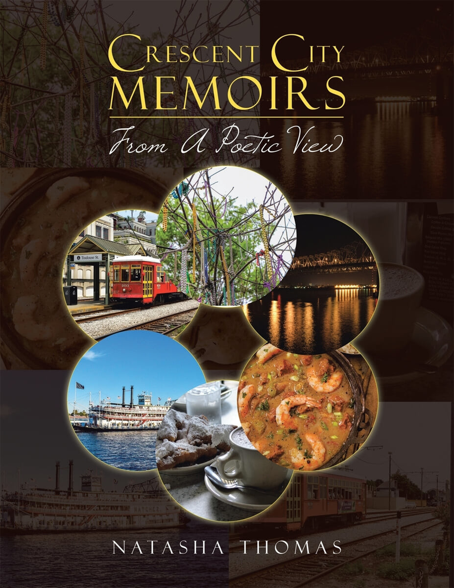 Crescent City Memoirs: From a Poetic View