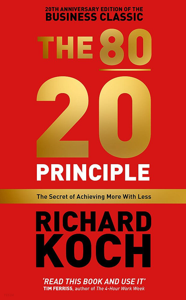 80/20 Principle (The Secret of Achieving More with Less)