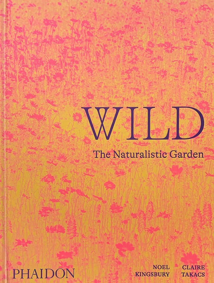 Wild  : (the) naturalistic garden