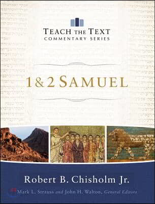 1 and 2 Samuel / edited by Robert B. Chisholm Jr