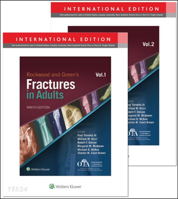 Rockwood and Green’s Fractures in Adults, 9/E (2 Vols) (2권 합본)
