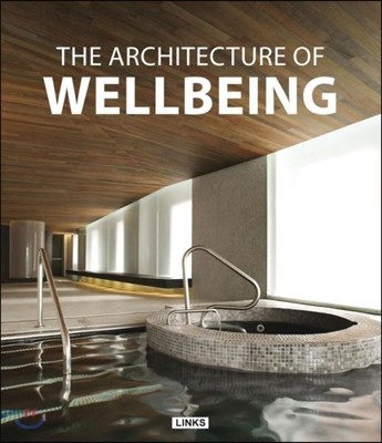 (The)Architecture of Wellbeing