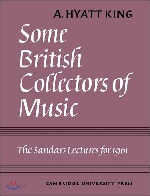 Some British Collectors of Music C.1600-1960 (C.1600-1960)