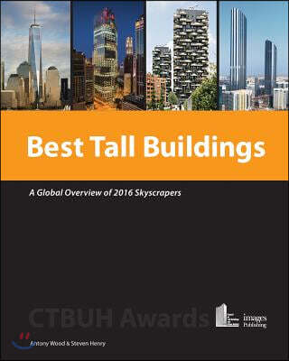 Best Tall Buildings : a global overview of 2016 skyscrapers