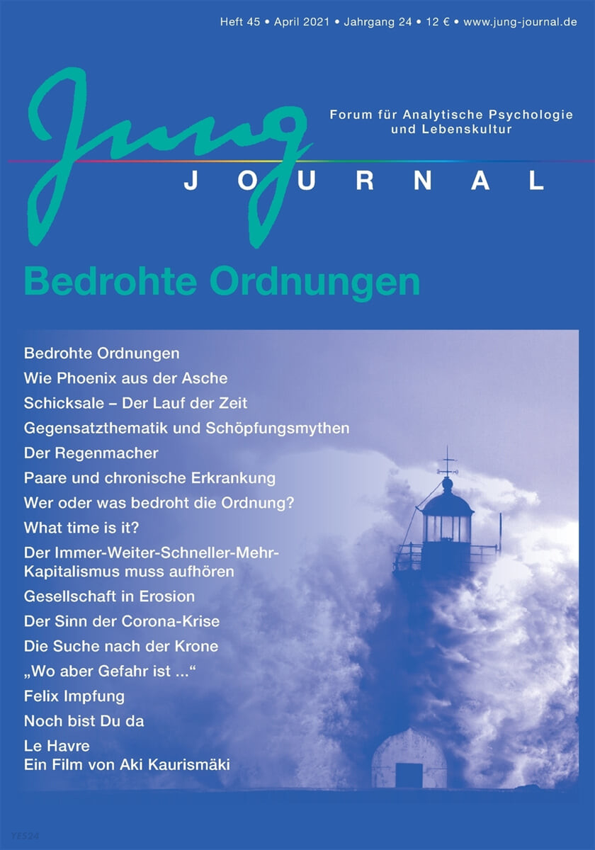 Jung Journal Heft 45 (Bedrohte Ordnungen:Forum fur Analytische Psychologie und Lebenskultur)