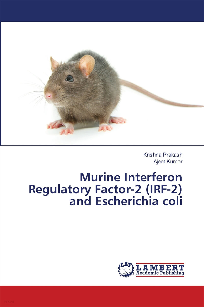 Murine Interferon Regulatory Factor-2 (IRF-2) and Escherichia coli