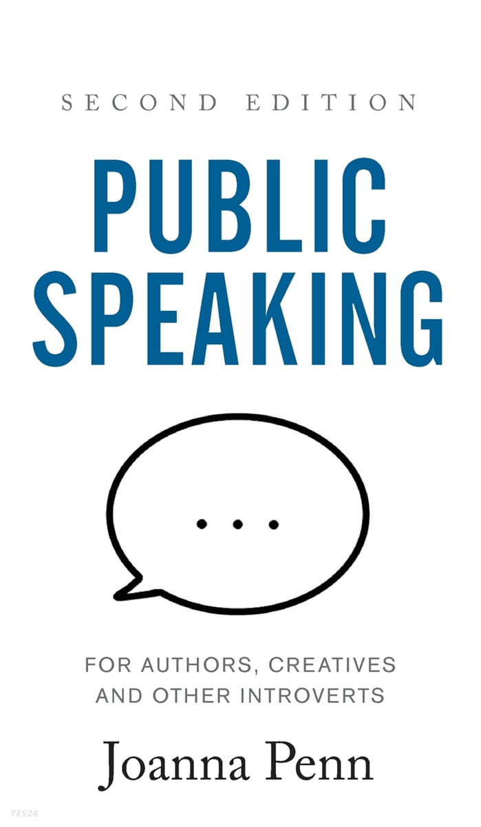 Public Speaking for Authors, Creatives and Other Introverts Hardback (Second Edition)