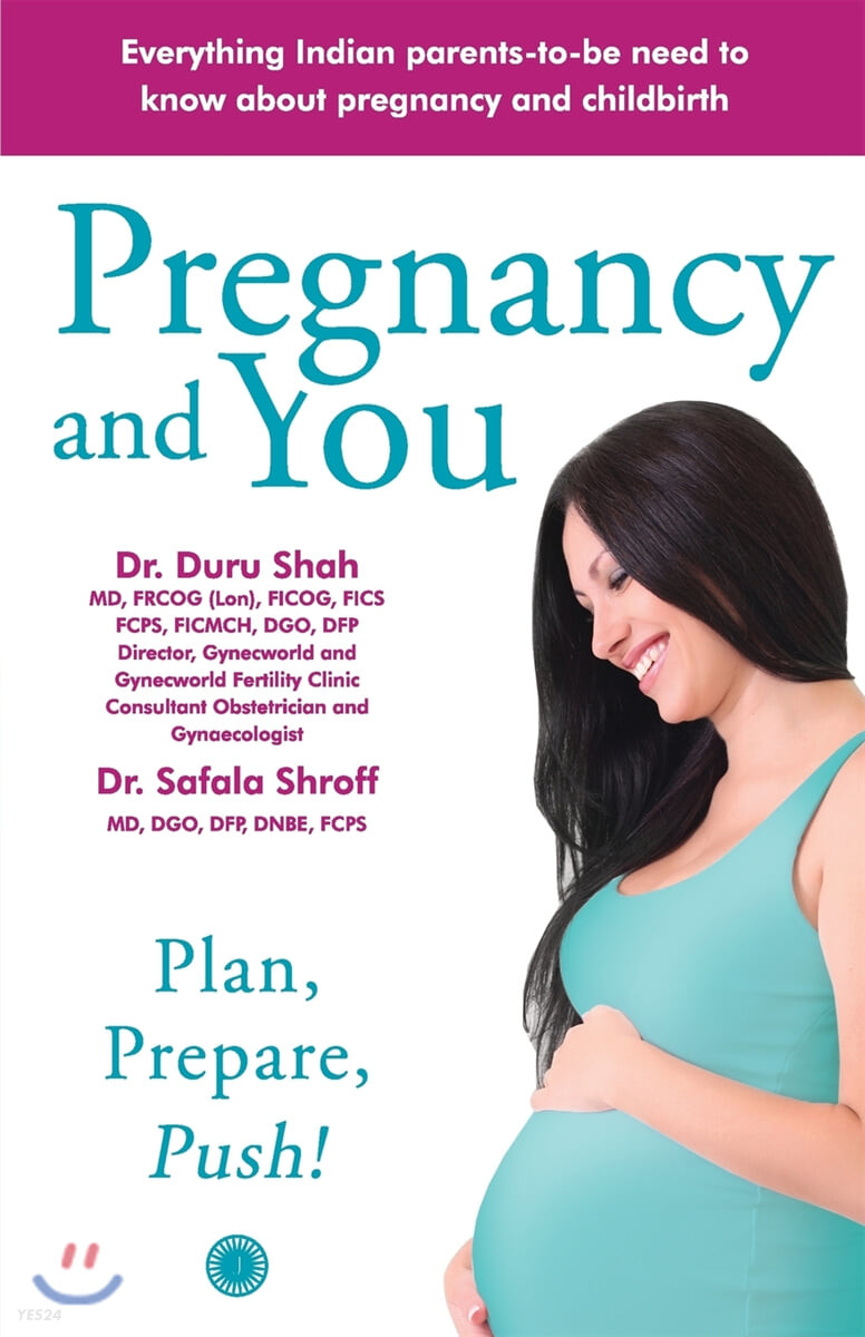 Pregnancy and You (Plan, Prepare Push!)