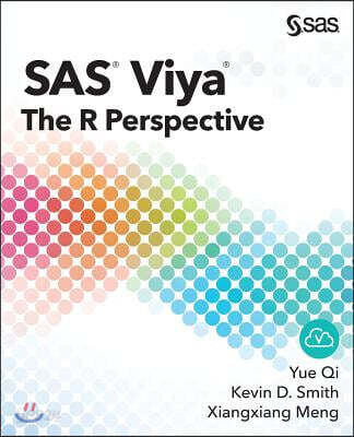 SAS Viya: The R Perspective