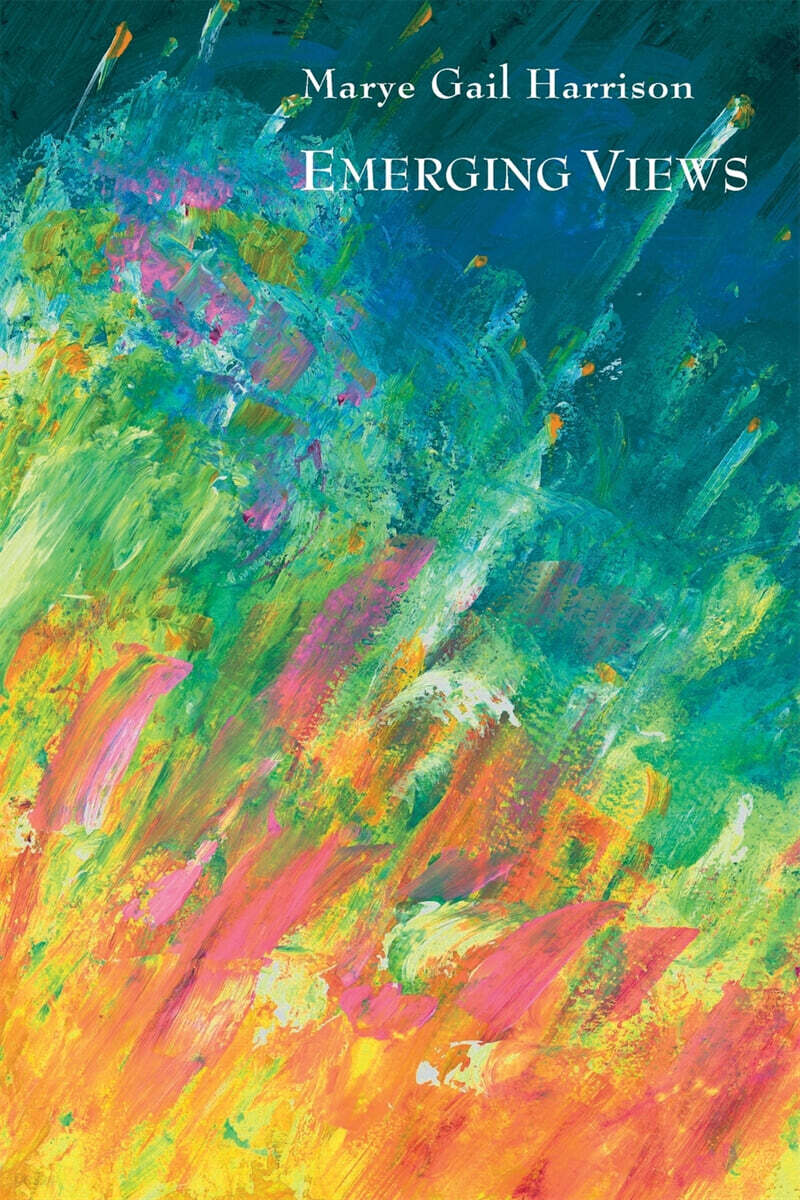 Emerging Views (Illuminations in Poetry and Painting)