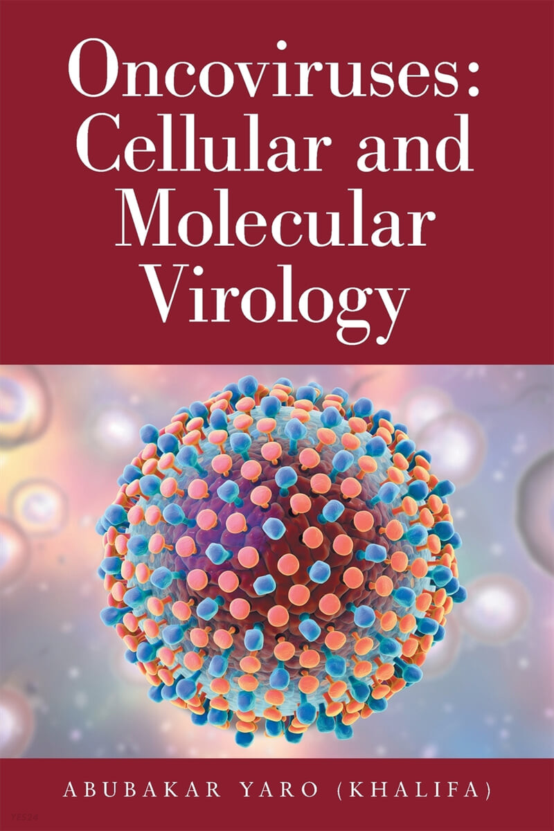 Oncoviruses: Cellular and Molecular Virology