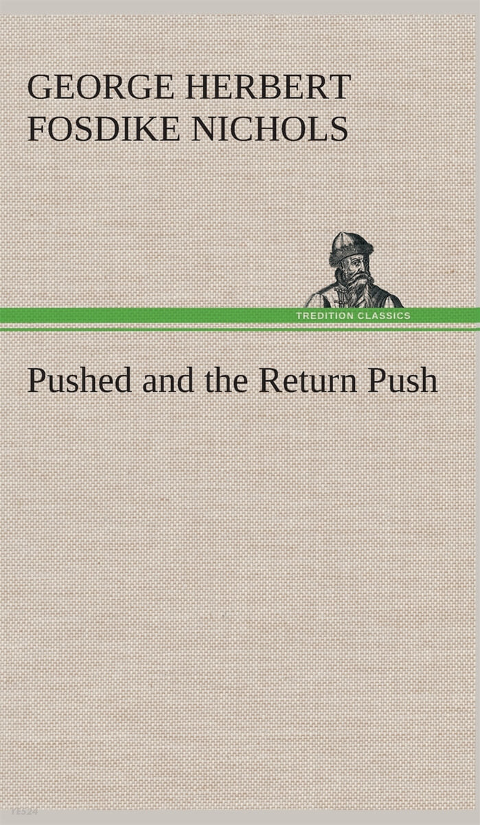 Pushed and the Return Push