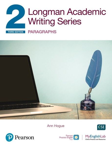 Longman Academic Writing Series : Paragraphs SB w/App, Online Practice & Digital Resources Lvl 2 (Paragraphs SB w/App, Online Practice & Digital Resources Lvl 2)