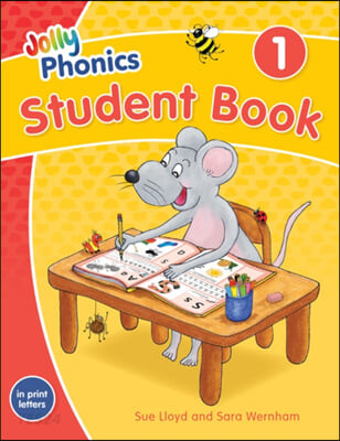 Jolly Phonics Student Book 1: In Print Letters (American English Edition) (In Print Letters (American English edition))