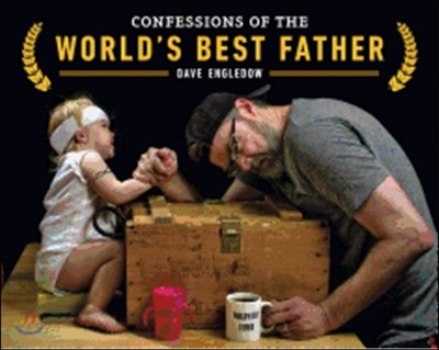 Confessions of the Worlds Best Father
