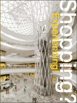 Shopping? experiencing!