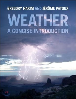 Weather: A Concise Introduction (A Concise Introduction)