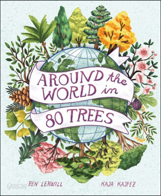 Around the world in 80 trees