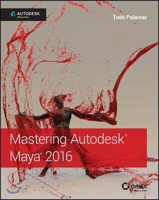 Mastering Autodesk maya 2016