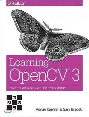Learning OpenCV 3 : Computer Vision in C++ with the OpenCV Library