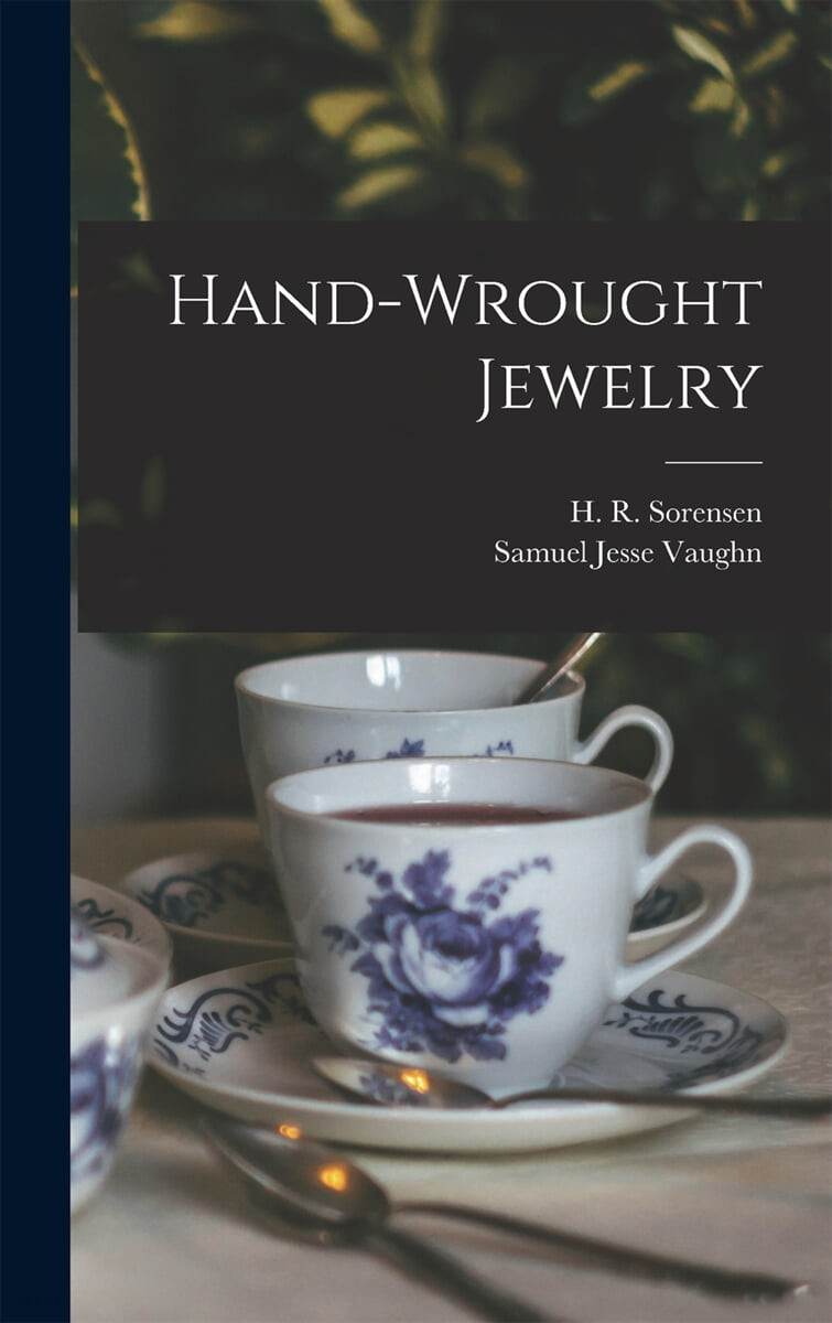 Hand-wrought Jewelry