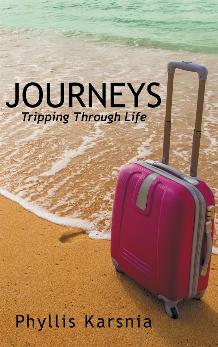 Journeys (Tripping Through Life)