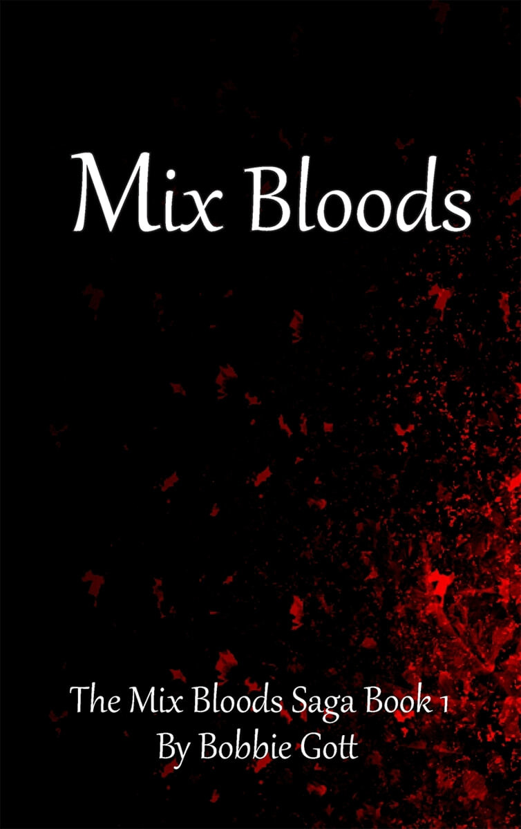 Mix Bloods