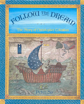 follow the dream: the story of christopher columbus