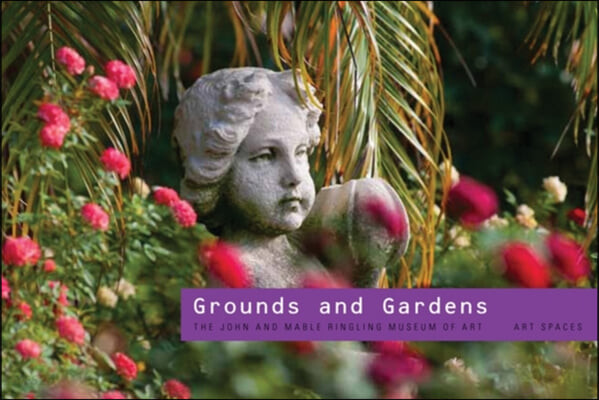 Grounds and Gardens (The John and Mable Ringling Museum of Art: Art Spaces)