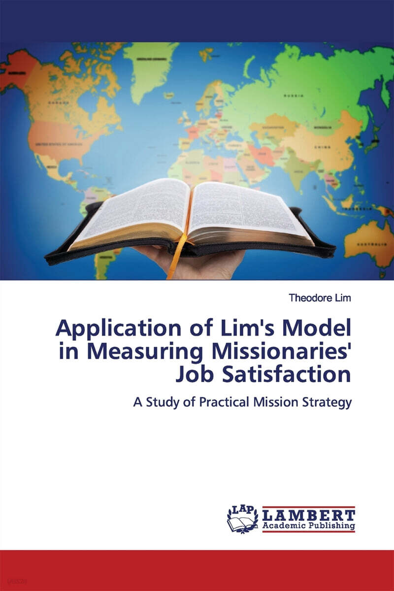 Application of Lim’s Model in Measuring Missionaries’ Job Satisfaction