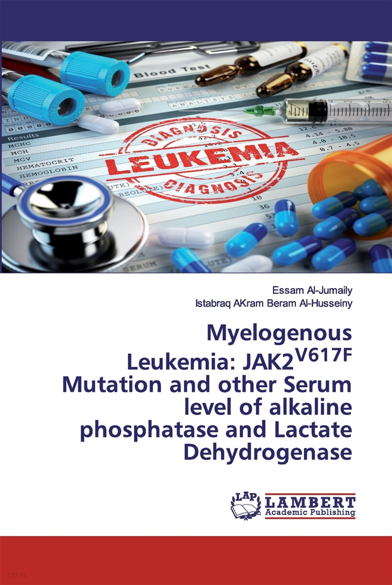 Myelogenous Leukemia: JAK2V617F Mutation and other Serum level of alkaline phosphatase and Lactate Dehydrogenase