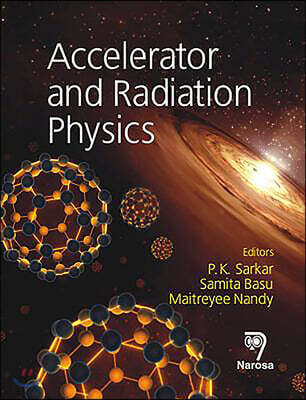 Accelerator and Radiation Physics