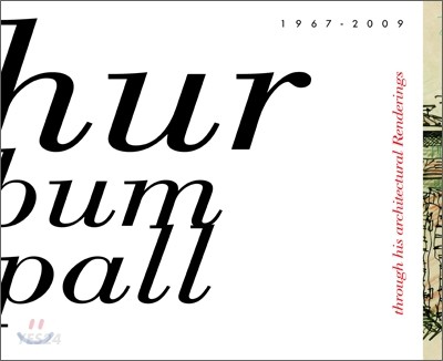 Hur, Bumpall : through his architectural renderings : 1967-2009