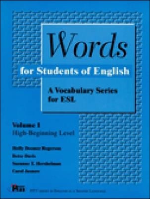 Words for Students of English, Vol. 1: A Vocabulary Series for ESL Volume 1 (A Vocabulary Series for Esl #001)
