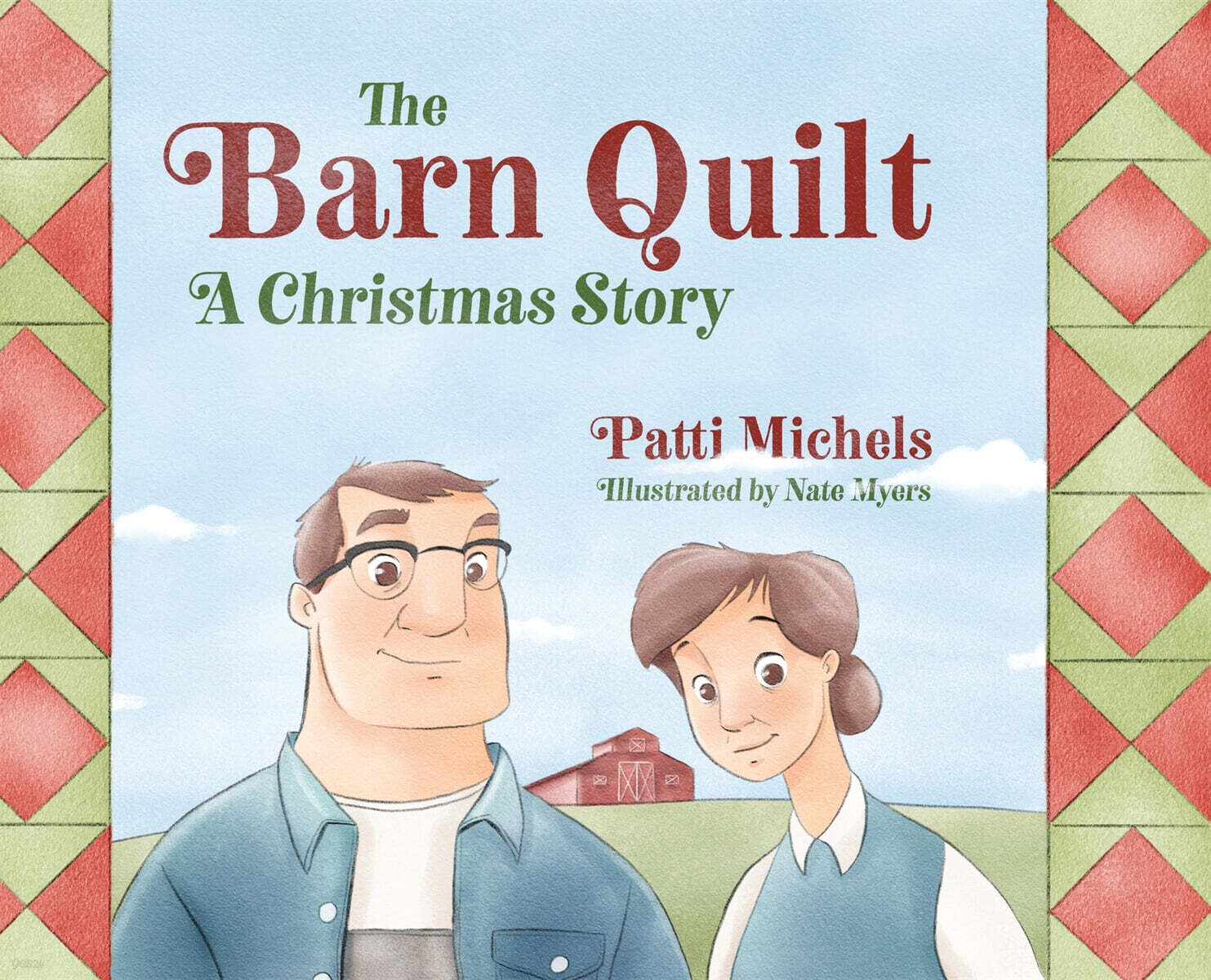 The Barn Quilt: A Christmas Story