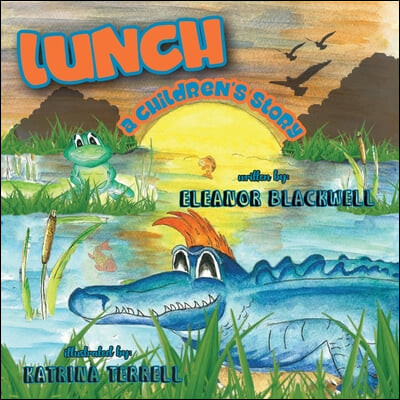 Lunch (A Children’s Story)
