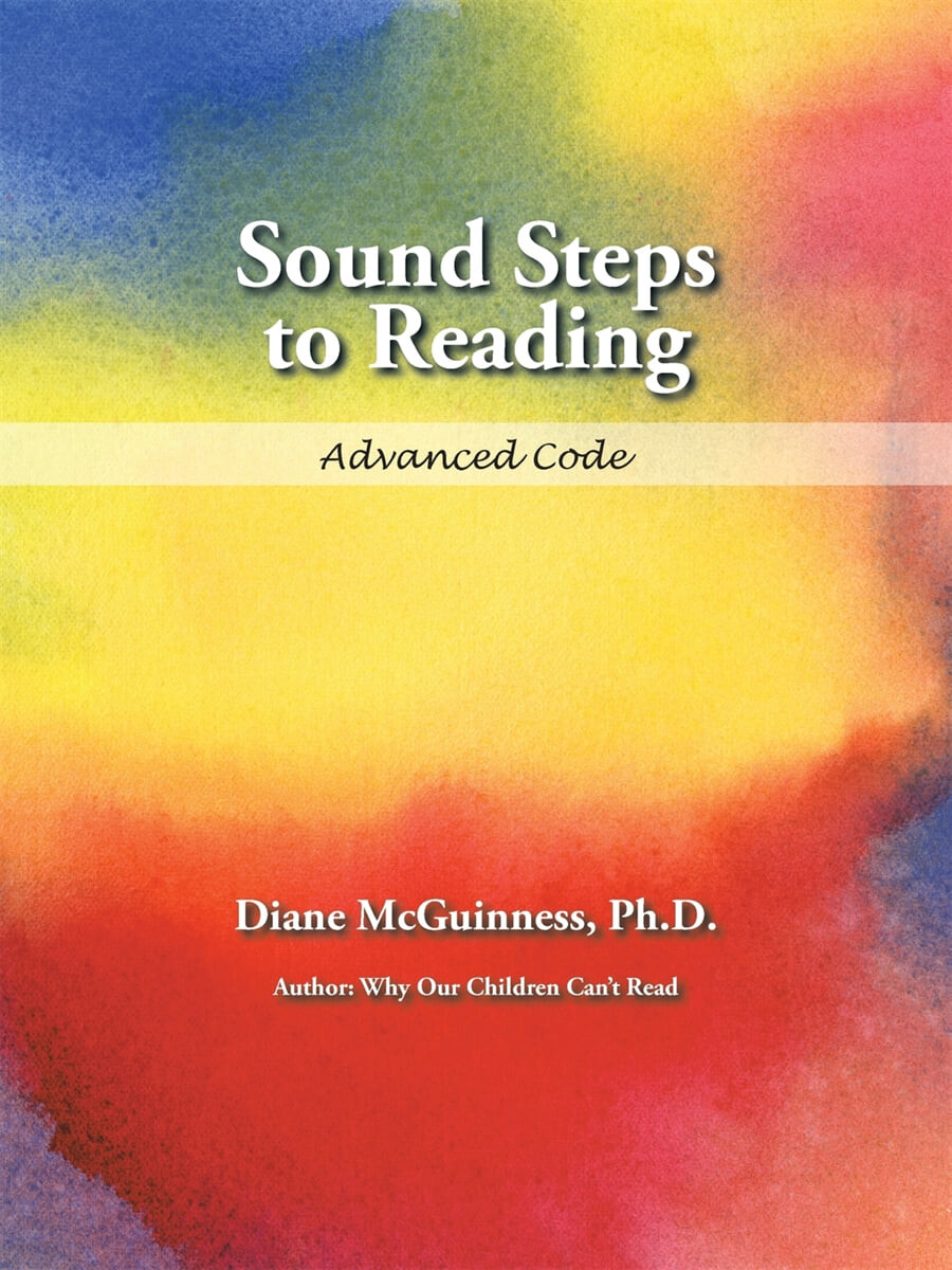 Sound Steps to Reading: Advanced Code (Advanced Code)