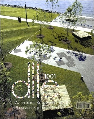 Dlle 1001 : Waterfront;Resewing the city plaza and square in europe