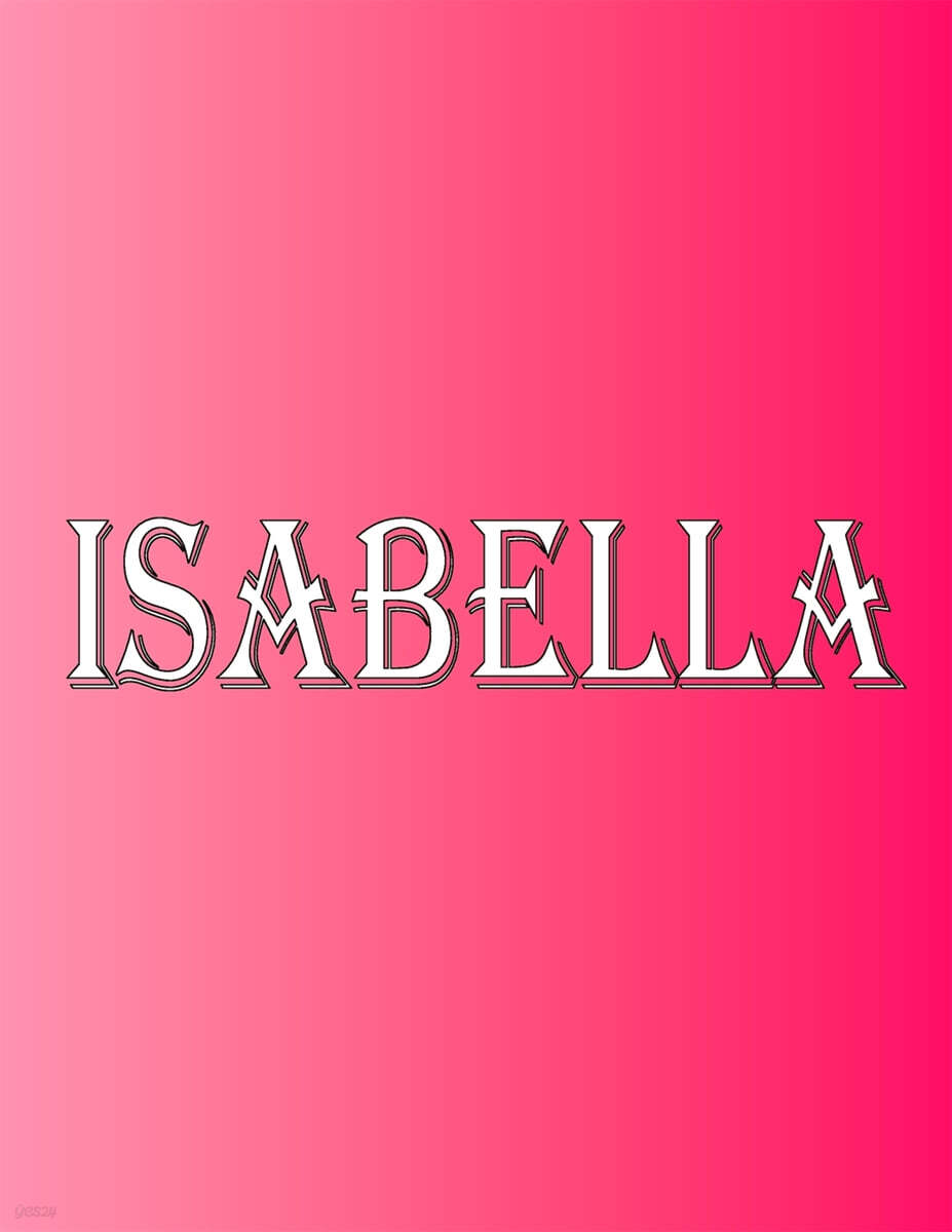 Isabella (100 Pages 8.5