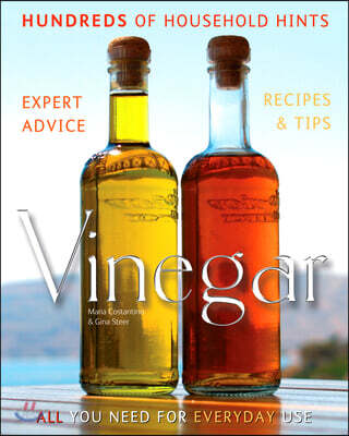 Vinegar (Hundreds of Household Hints)