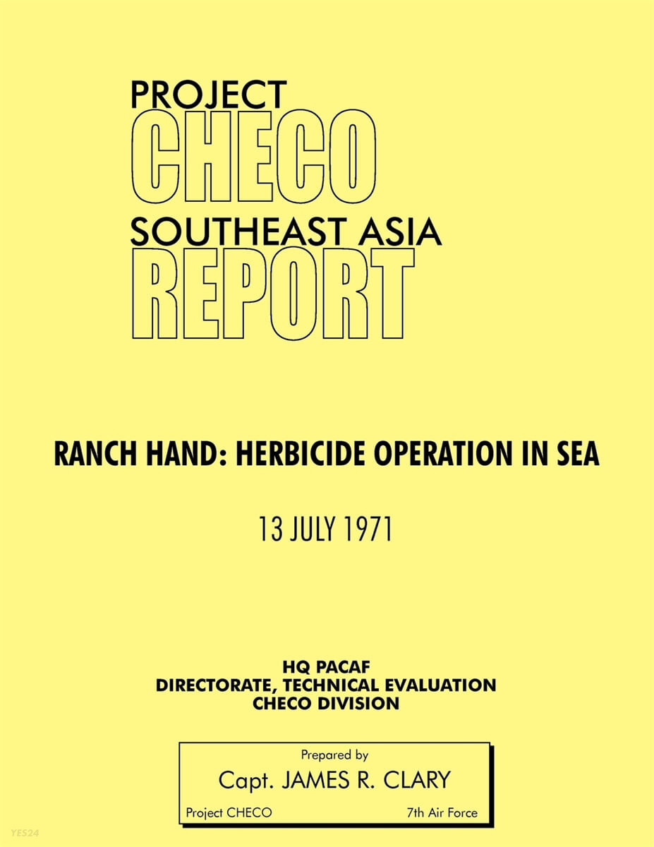 Project Checo Southeast Asia Study (Ranch Hand: Herbicide Operations in Sea)