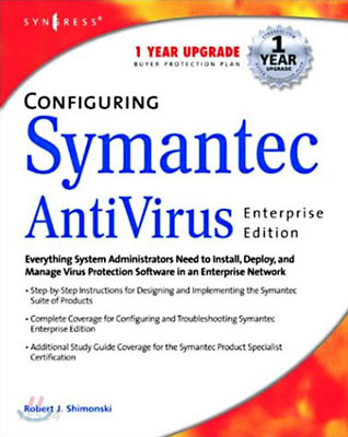 Configuring Symantec AntiVirus Enterprise Edition (Brew Your Own Infusions from Home-grown and Foraged Ingredients)